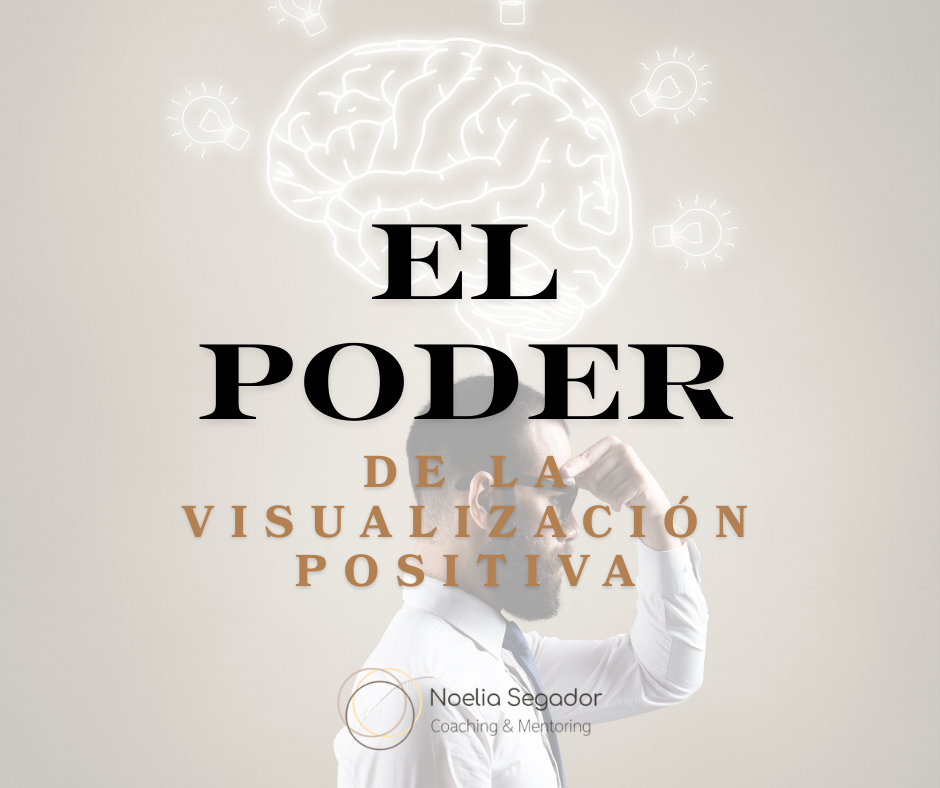 El poder de la visualización positiva