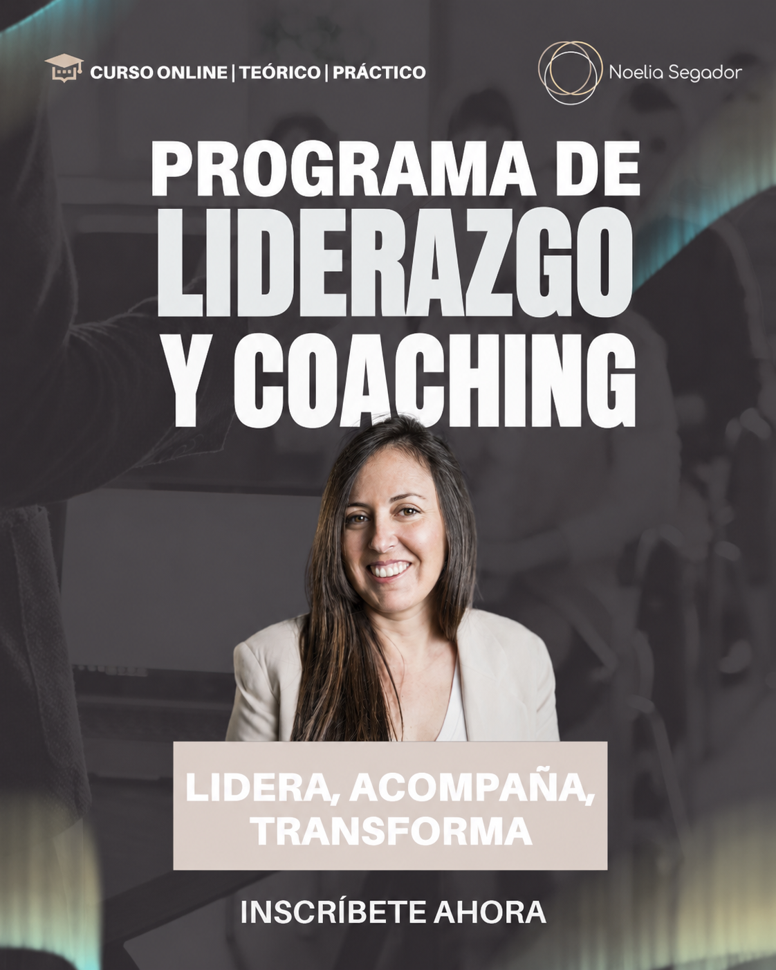 Programa de Liderazgo y Coaching de Noelia Segador